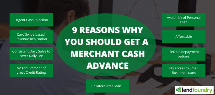 9 Reasons Why You Should Get A Merchant Cash Advance